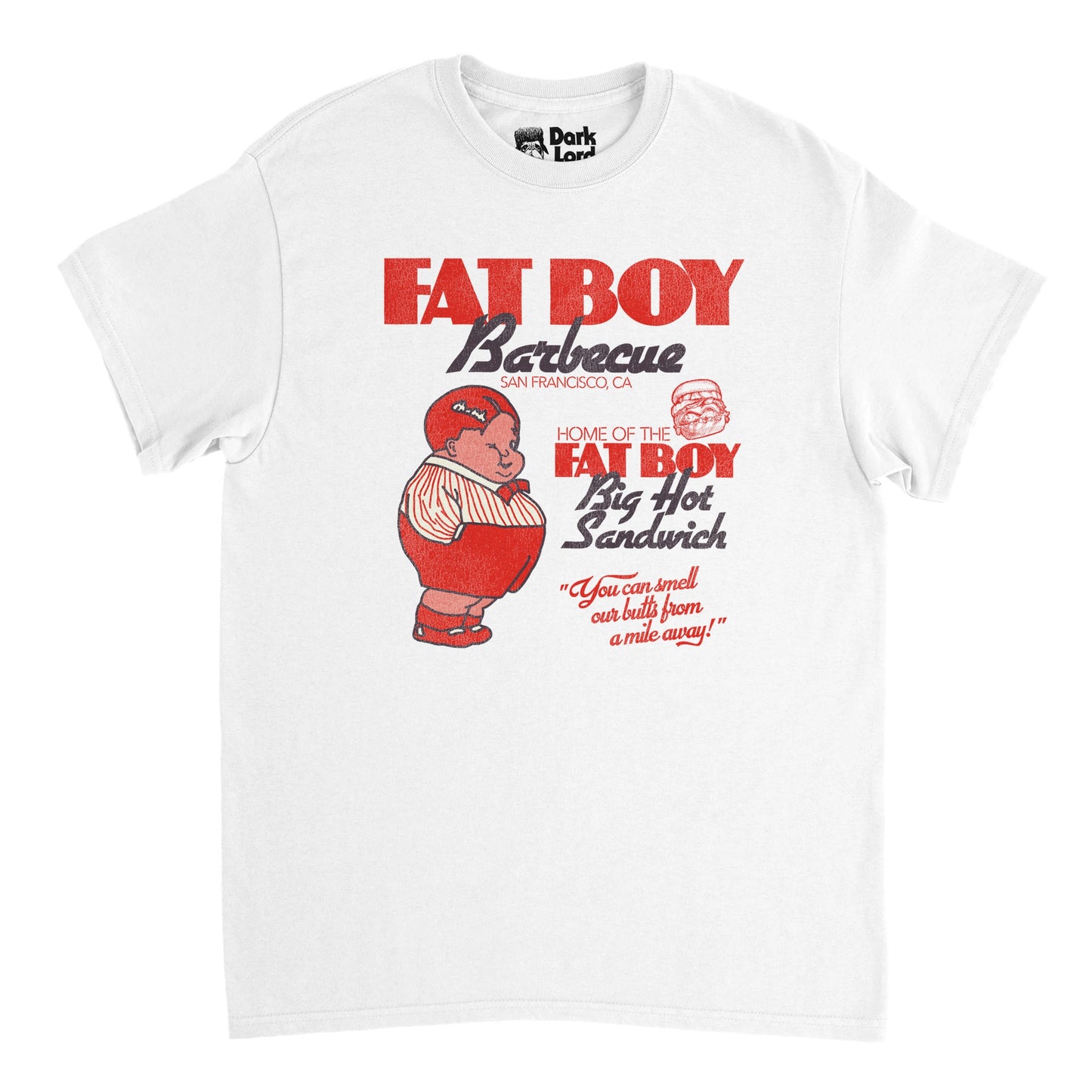 A vintage, 70s style white colored t-shirt with bold red and black letters saying 'Fat Boy Barbecue', 'San Francisco, CA', 'Home of the Fat Boy Big Hot Sandwich' next to an image of a huge burger with tons of toppings, and the slogan 'You can smell our butts from a mile away!' Has the image of a young boy, enormous from eating so many hamburgers, in red and white clothing, with a cute little red bowtie and bright red hair. 